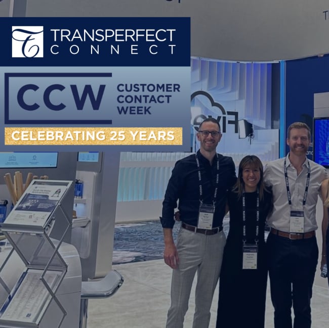 TransPerfect Connect team at the Customer Contact Week (CCW) tradeshow in Las Vegas.