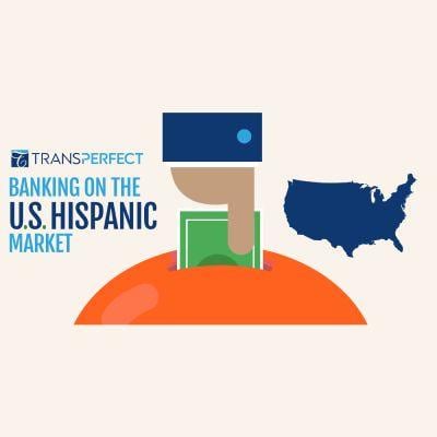 Banking on the US Hispanic Market